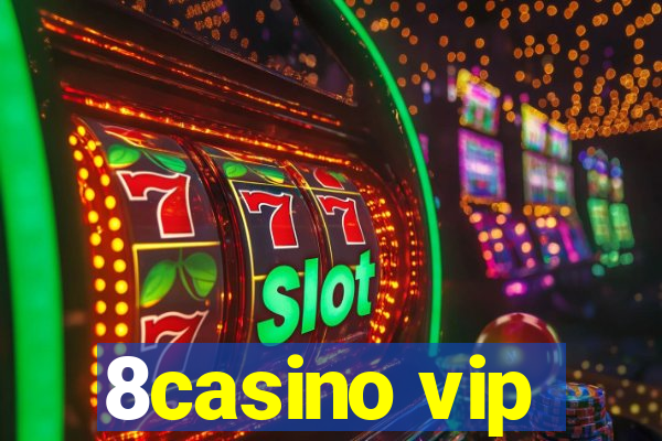 8casino vip